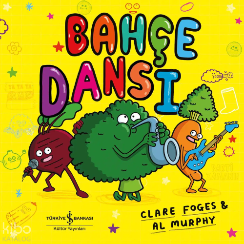 Bahçe Dansı | Clare Foges | Türkiye İş Bankası Kültür Yayınları