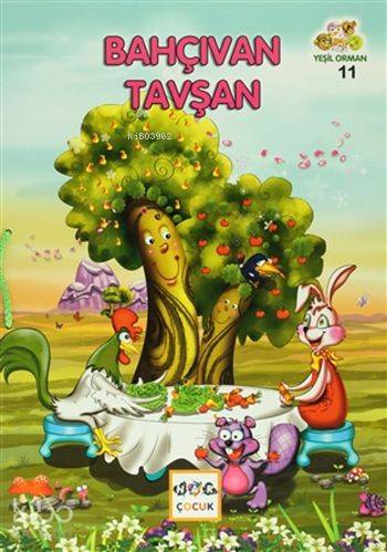Bahçıvan Tavşan; Yeşil Orman | Müzeyyen Unur | Nar Yayınları