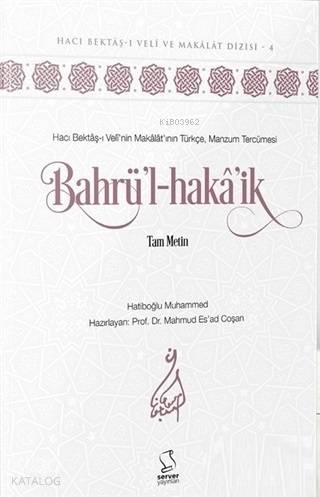 Bahrü'l-Hakâ'ik (Uzman Düzeyi); Tam Metin | Mahmud Esad Coşan | Server