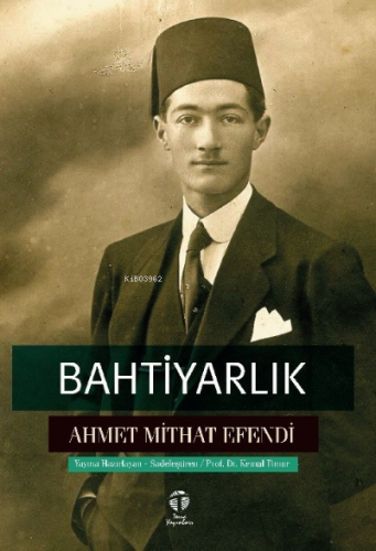 Bahtiyarlık | Ahmet Mithat Efendi | Tema Yayınları