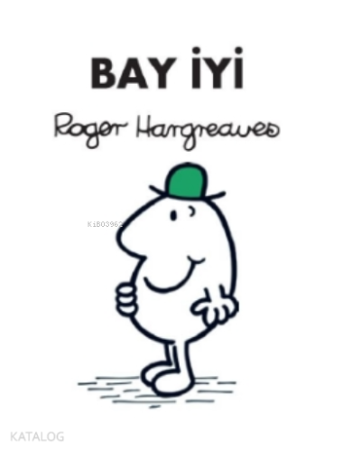 Bak İyi | Roger Hargreaves | Doğan Egmont Yayıncılık
