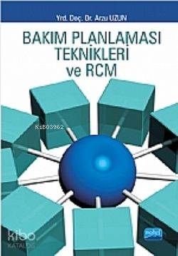 Bakım Planlaması Teknikleri Ve RCM