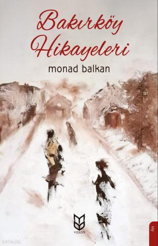 Bakırköy Hikayeleri