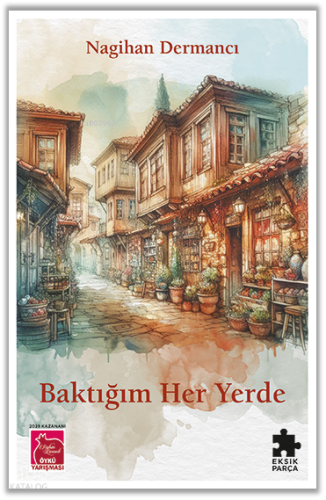 Baktığım Her Yerde
