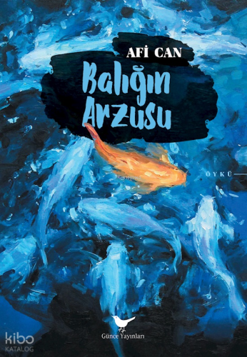 Balığın Arzusu