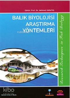 Balık Biyolojisi Araştırma Yöntemleri | Mehmet Karataş | Nobel Yayın D