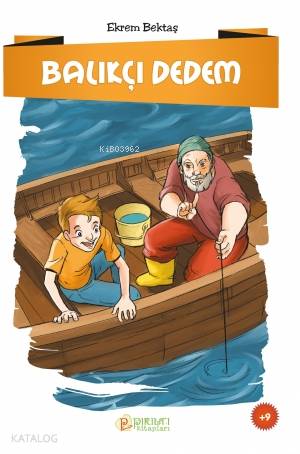 Balıkçı Dedem | Ekrem Bektaş | Erkam Yayınları