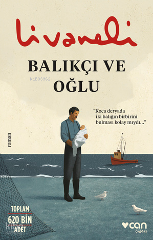 Balıkçı ve Oğlu | Zülfü Livaneli | Can Yayınları