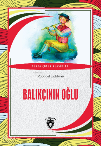 Balıkçının Oğlu | Raphael Lightone | Dorlion Yayınevi