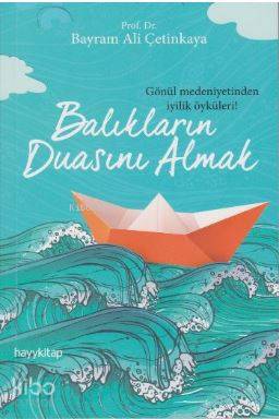 Balıkların Duasını Almak