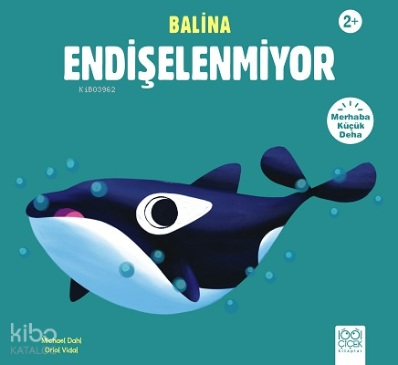 Balina Endişelenmiyor
