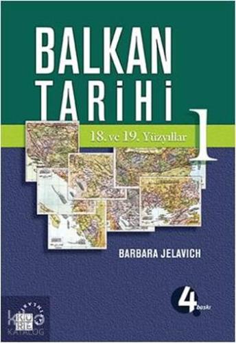 Balkan Tarihi 1; 18. ve 19. Yüzyıllar