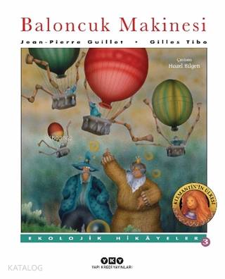 Baloncuk Makinesi | Jean – Pierre Guillet | Yapı Kredi Yayınları ( YKY