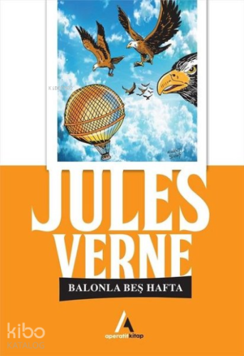 Balonla Beş Hafta | Jules Verne | Aperatif Kitap Yayınları