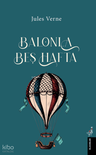 Balonla Beş Hafta | Jules Verne | Orion Kitabevi