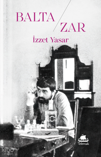 Balta/zar | İzzet Yasar | Telemak Kitap