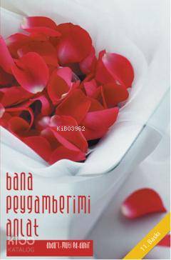 Bana Peygamberimi Anlat