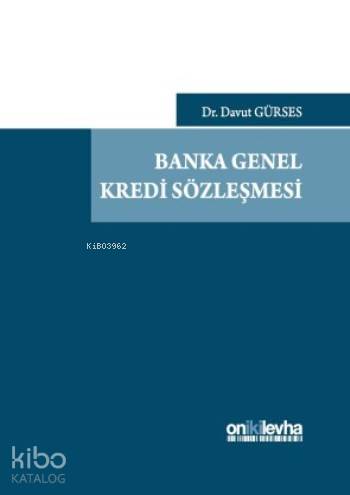 Banka Genel Kredi Sözleşmesi