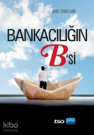 Bankacılığın B'si