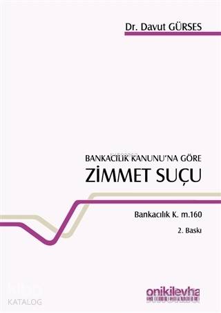 Bankacılık Kanunu'na Göre Zimmet Suçu