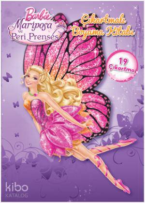 Barbie Mariposa ve Peri Prenses; Çıkartmalı Boyama Kitabı | Kolektif |