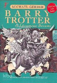 Barry Trotter ve Lüzumsuz Devamı