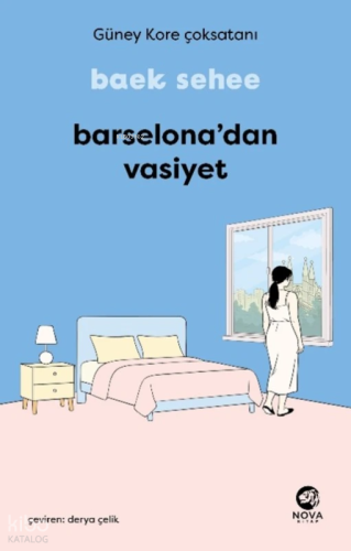 Barselona’dan Vasiyet | Baek Sehee | Nova Kitap