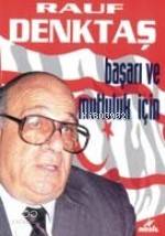 Başarı ve Mutluluk İçin