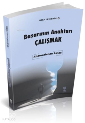 Başarının Anahtarı Çalışmak - Hikaye Serisi 2