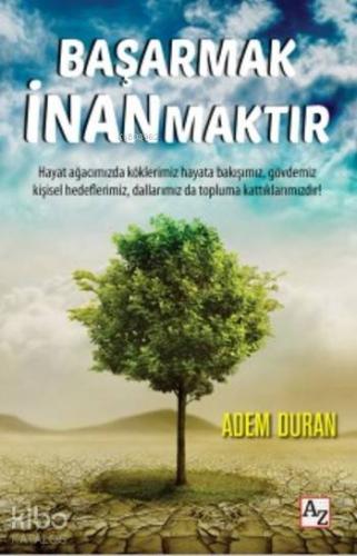 Başarmak İnanmaktır