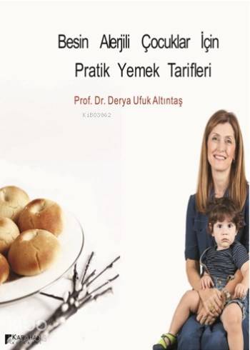 Basın Alerjili Çocuklar İçin Pratik Yemek Tarifleri