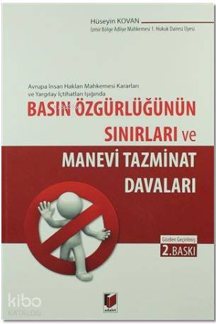 Basın Özgürlüğünün Sınırları ve Manevi Tazminat Davaları