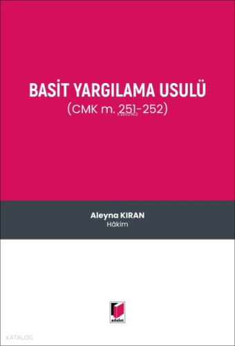 Basit Yargılama Usulü (CMK m. 251-252)