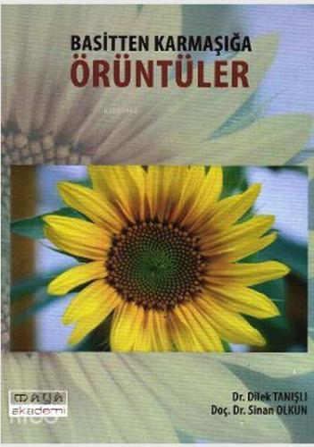 Basitten Karmaşığa Örüntüler | Dilek Tanışlı | Maya Akademi