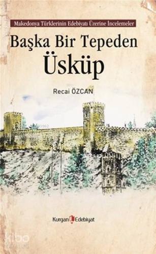 Başka Bir Tepeden Üsküp