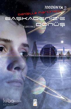 Başka Deniz'e Dönüş