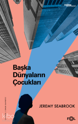 Başka Dünyaların Çocukları –Küresel Piyasada Sömürü