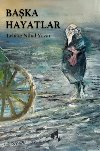 Başka Hayatlar