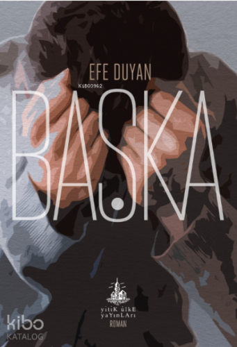 Başka | Efe Duyan | Yitik Ülke Yayınları