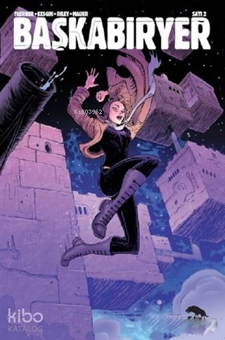 Başkabiryer Sayı 2 | Jay Faerber | Sırtlan Kitap