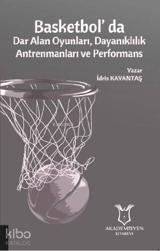 Basketbolda Dar Alan Oyunları, Dayanıklılık Antrenmanları ve Performan