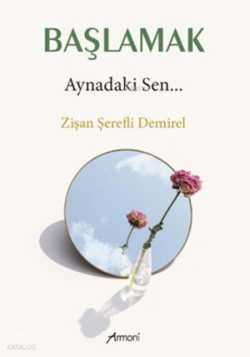 Başlamak - Aynadaki Sen