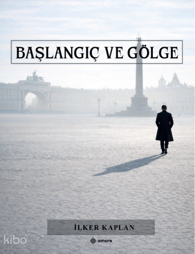 Başlangıç ve Gölge