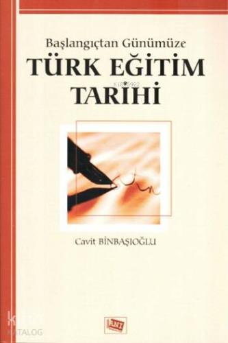 Başlangıçtan Günümüze Türk Eğitim Tarihi