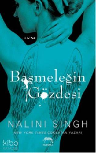Başmeleğin Gözdesi | Nalini Singh | Yabancı Yayınları