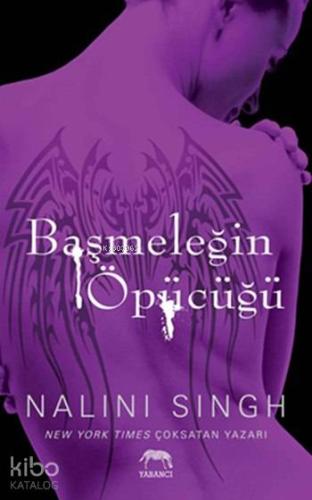Başmeleğin Öpücüğü (Ciltli); Lonca Avcısı 2. Kitap | Nalini Singh | Ya