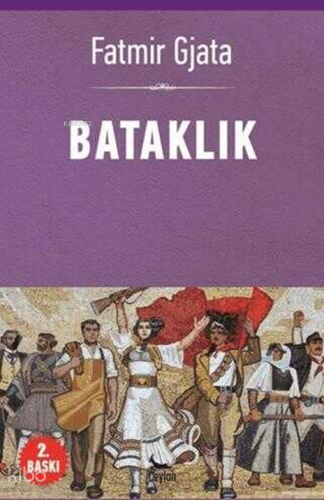 Bataklık | Fatmır Gjata | Ceylan Yayınları