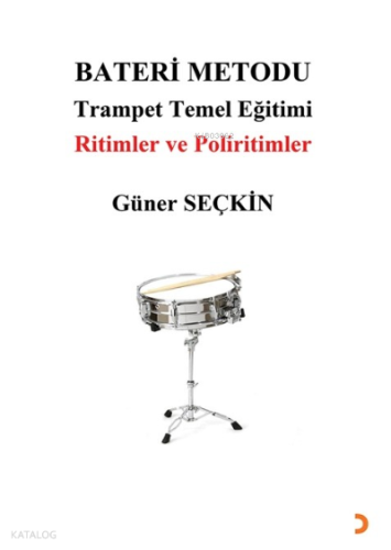 Bateri Metodu- Trampet Temel Eğitimi