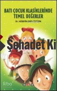 Batı Çocuk Klasiklerinde Temel Değerler