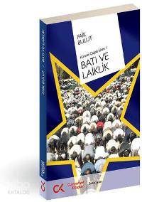 Batı ve Laiklik; Küresel Çağdaş İslam 1